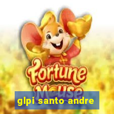 glpi santo andre